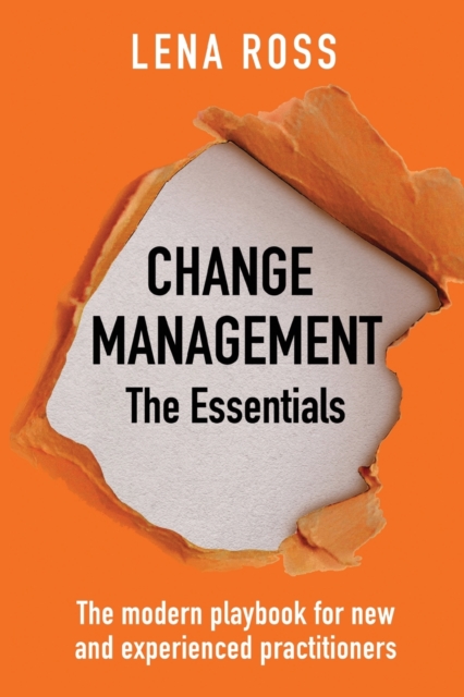 Change Management the Essentials