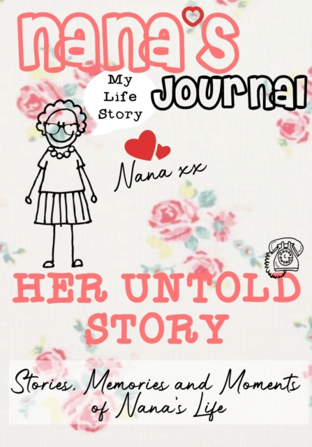 Nana's Journal - Her Untold Story
