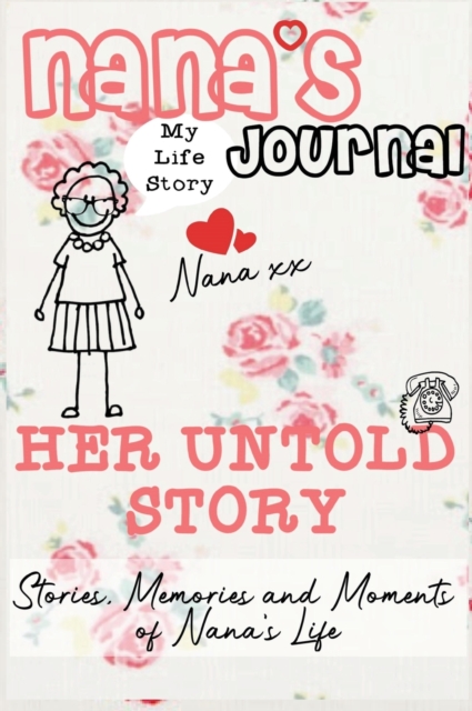 Nana's Journal - Her Untold Story