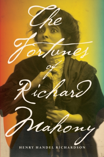 Fortunes of Richard Mahony