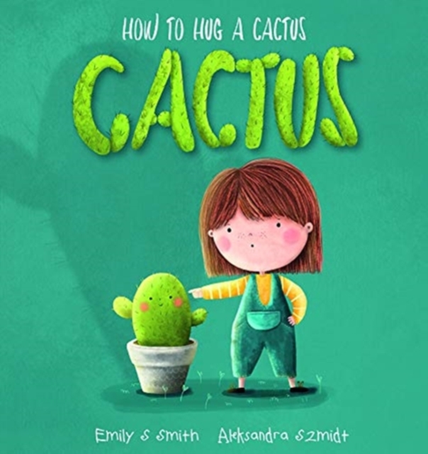 How to Hug a Cactus