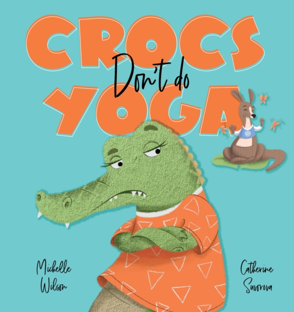 Crocs don't do Yoga