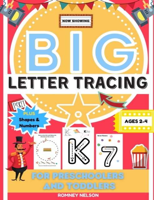 Big Letter Tracing For Preschoolers And Toddlers Ages 2-4