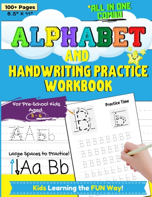 Alphabet and Handwriting Practice Workbook For Preschool Kids Ages 3-6