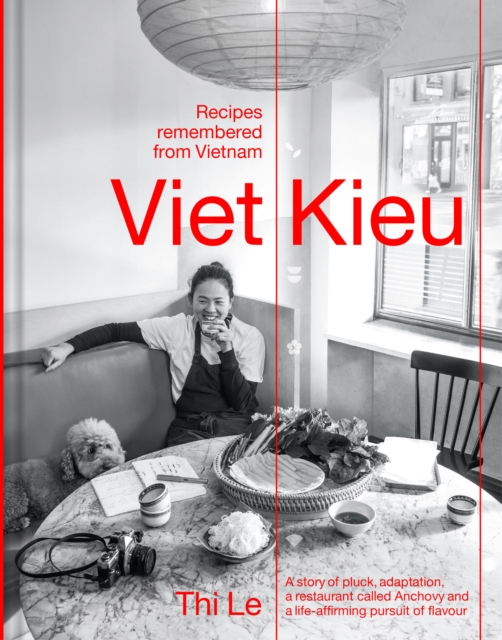 Viet Kieu | Recipes remembered from Vietnam