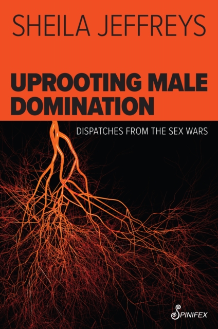 Uprooting Male Domination