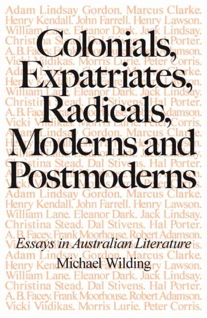 Colonials, Expatriates, Radicals, Moderns and Postmoderns