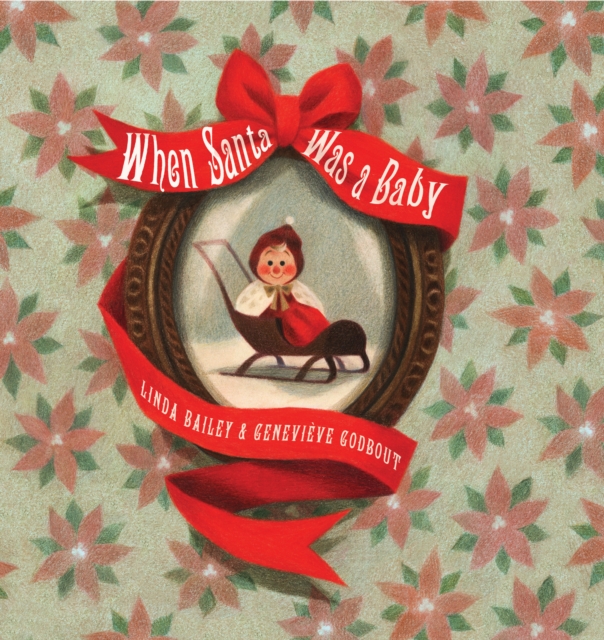 When Santa was a Baby