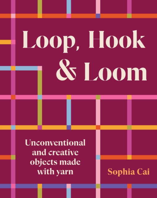 Loop, Hook, Loom