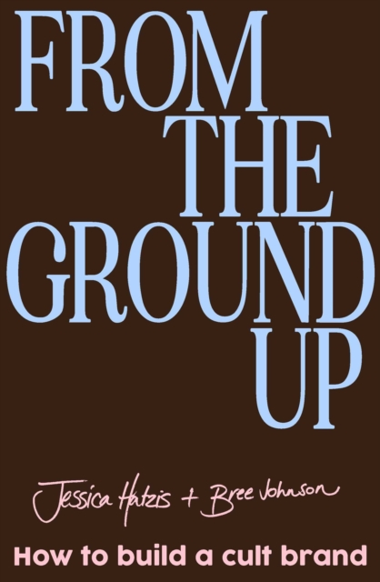 From the Ground Up