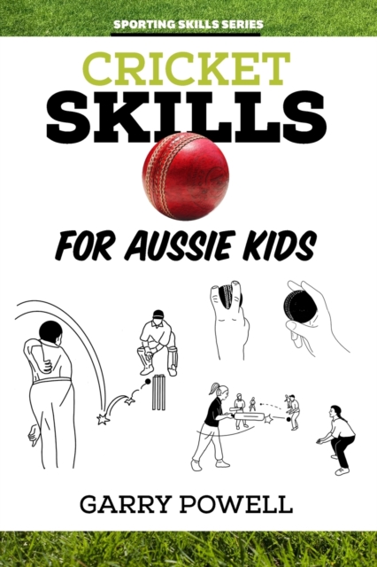 Cricket Skills for Aussie Kids