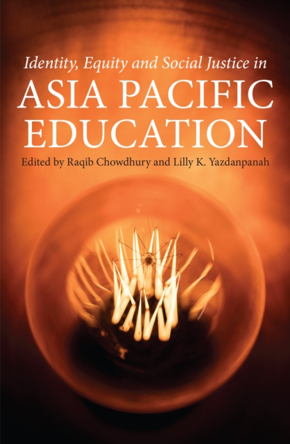Identity, Equity and Social Justice in Asia Pacific Education