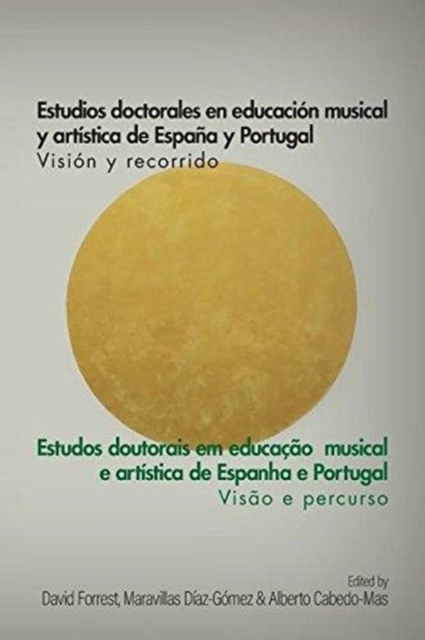 Estudios Doctorales en Educacion Musical y Artistica de Espana y Portugal