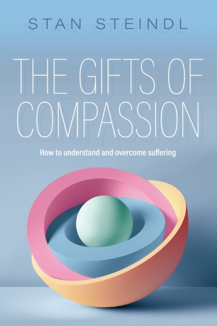 The Gifts of Compassion