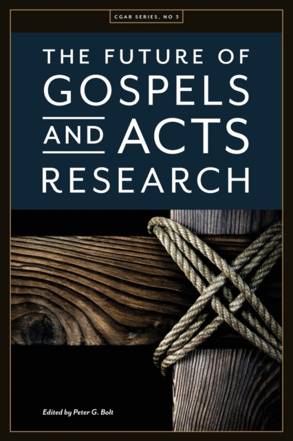 Future of Gospels and Acts Research