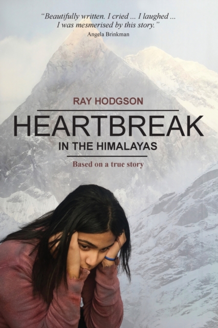 Heartbreak in the Himalayas