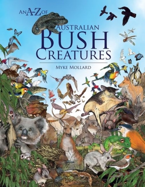 A-Z of Australian Bush Creatures