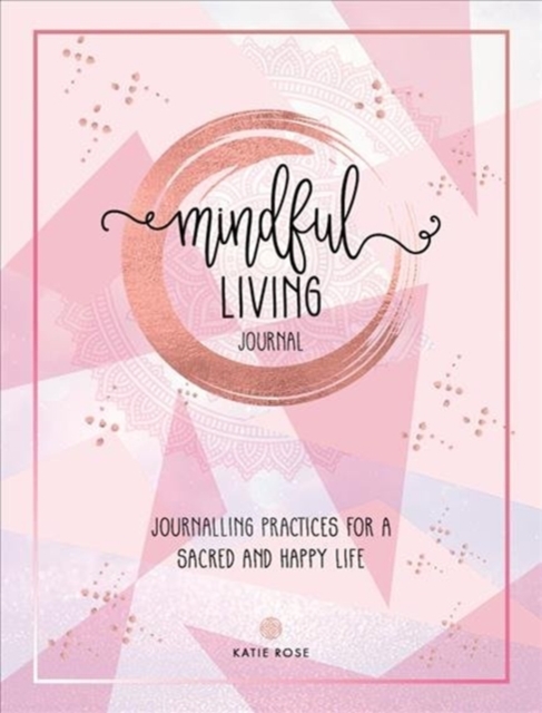 Mindful Living Journal