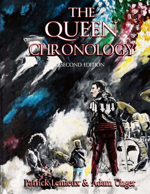 Queen Chronology (2nd Edition)