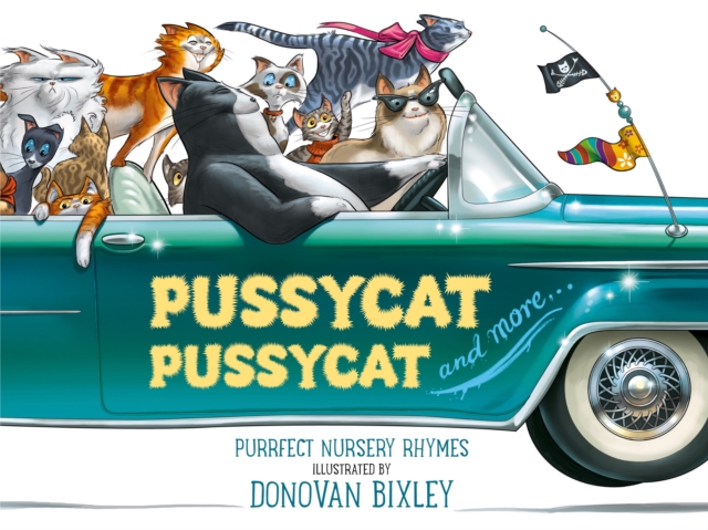 Pussycat, Pussycat and More...