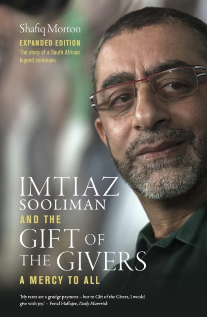 Imtiaz Sooliman and the Gift Of the Givers