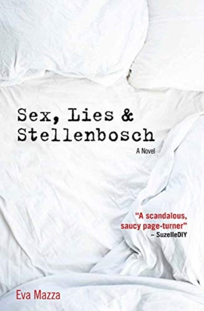 Sex, lies & Stellenbosch