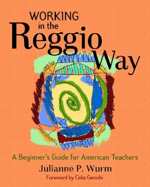 Working in the Reggio Way