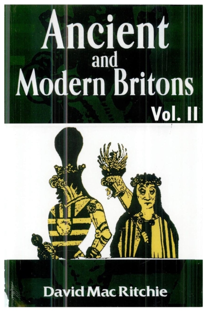 Ancient and Modern Britons Vol.1