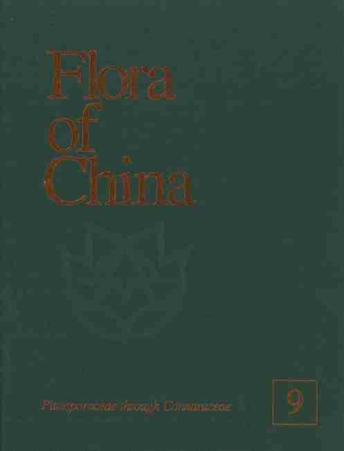 Flora of China, Volume 9 - Pittosporaceae through Connaraceae