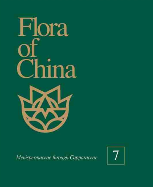 Flora of China, Volume 7 - Menispermaceae through Capparaceae