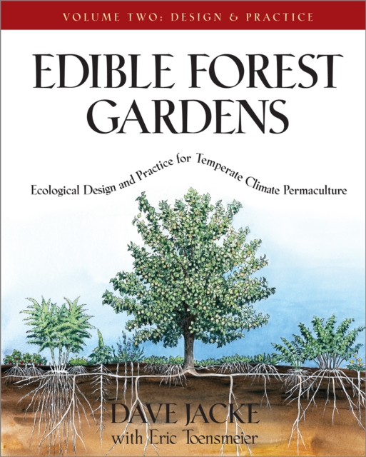 Edible Forest Gardens, Volume II