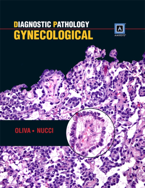 Diagnostic Pathology: Gynecologic Pathology