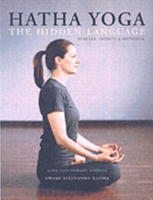 Hatha Yoga: the Hidden Language