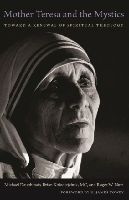 Mother Teresa and the Mystics