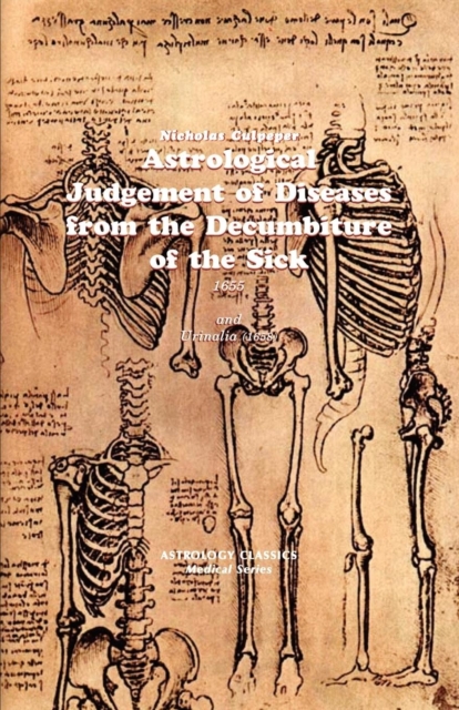 Astrological Judgement of Diseases from the Decumbiture of the Sick