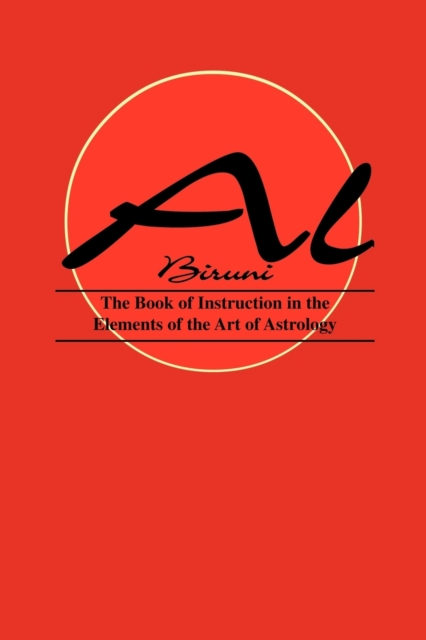 Book of Instructions in the Elements of the Art of Astrology