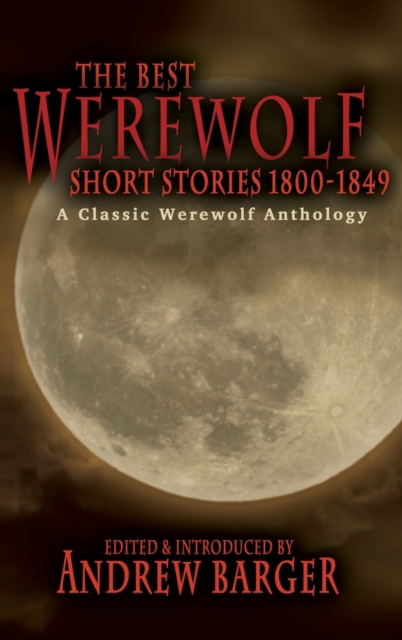 Best Werewolf Short Stories 1800-1849