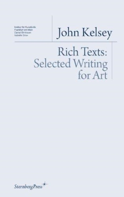 Rich Texts - Selected Writing for Art