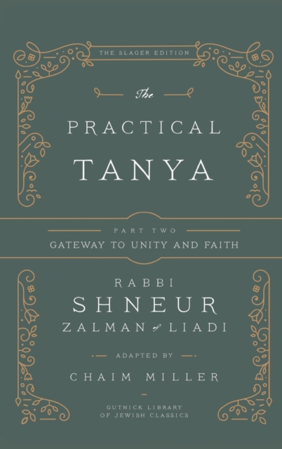 Practical Tanya - Part Two - Gateway to Unity and Faith