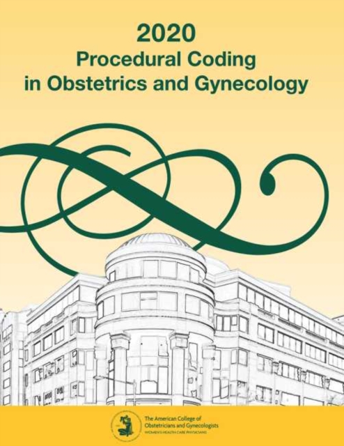 Procedural Coding in Obstetrics and Gynecology 2020