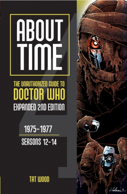 About Time: The Unauthorized Guide to Doctor Who