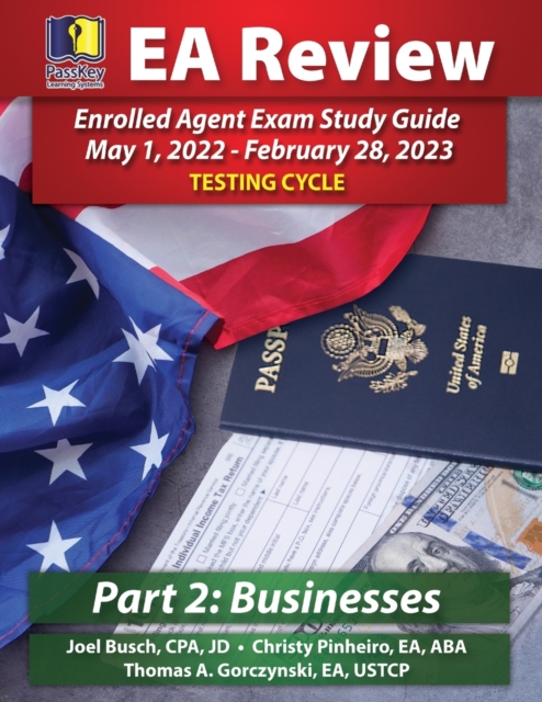 PassKey Learning Systems EA Review Part 2 Businesses Enrolled Agent Study Guide