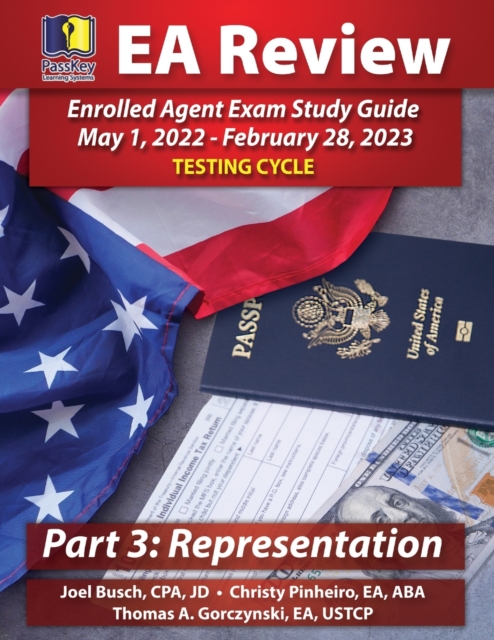PassKey Learning Systems EA Review Part 3 Representation, Enrolled Agent Study Guide