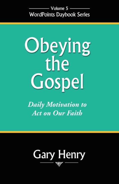 Obeying the Gospel