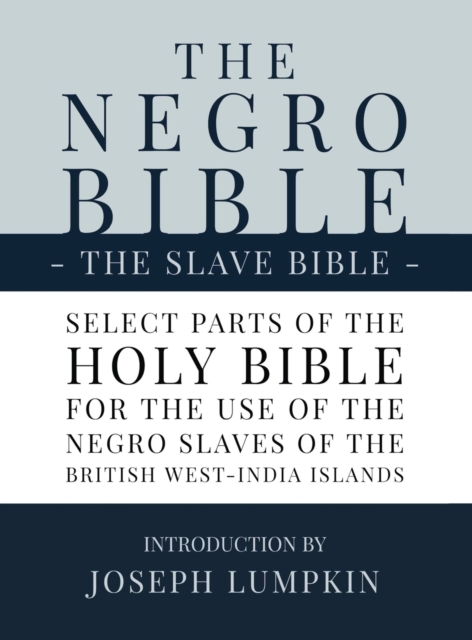 Negro Bible - The Slave Bible