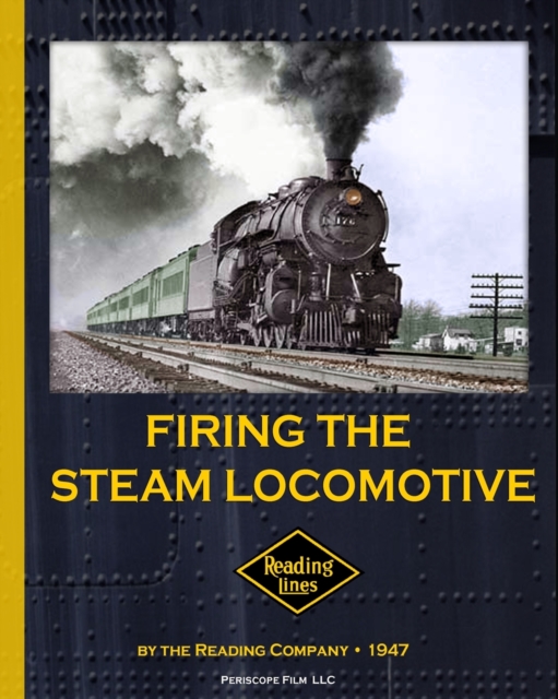 Firing the Steam Locomotive