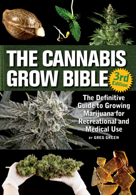 Cannabis Grow Bible