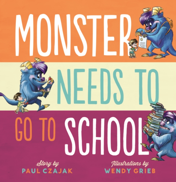 Monster Needs to Go to School