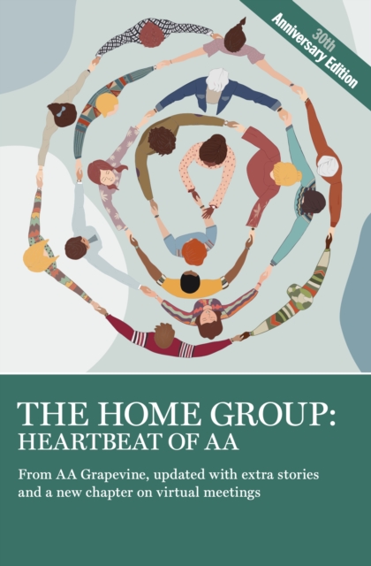 Home Group: Heartbeat of AA