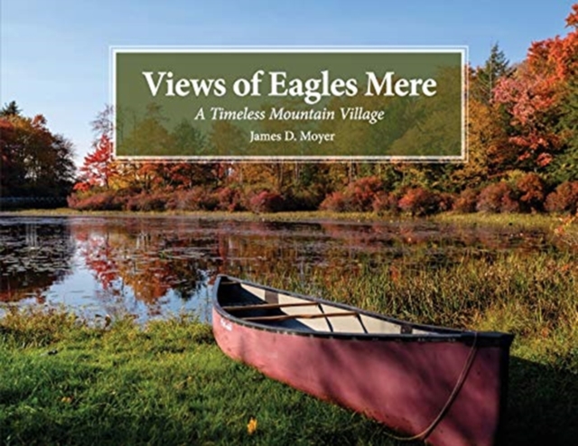 Views of Eagles Mere